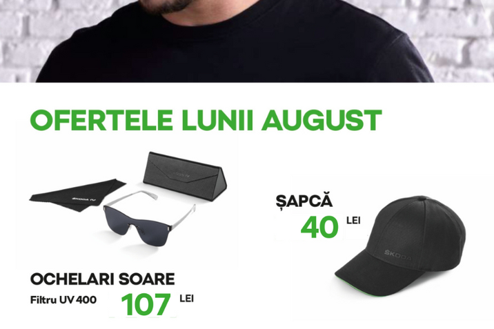 Ofertele lunii august